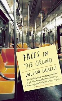 Faces in the Crowd (Coffee House Press 2014)