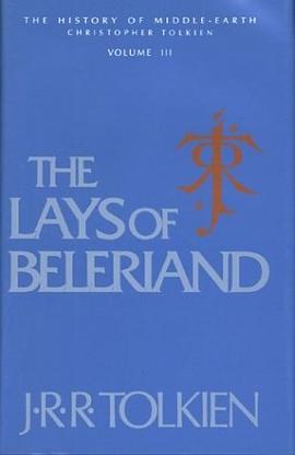 The Lays of Beleriand (The History of Middle-Earth, Vol. 3)