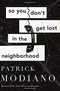 So You Don't Get Lost in the Neighborhood (Houghton Mifflin Harcourt 2015)