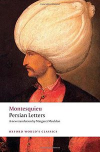 Persian Letters (Oxford University Press 2008)