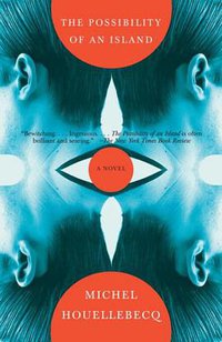 The Possibility of an Island (Vintage International) (Vintage 2007)