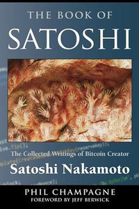 The Book Of Satoshi (The Book Of Satoshi 2014)