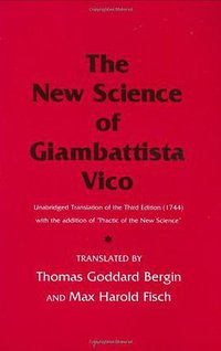 The New Science of Giambattista Vico (Cornell University Press 1984)