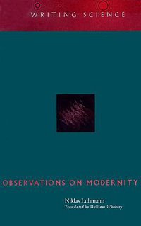 Observations on Modernity (Stanford University Press 1998)