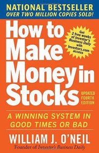 How to Make Money in Stocks (McGraw-Hill Education 2009)