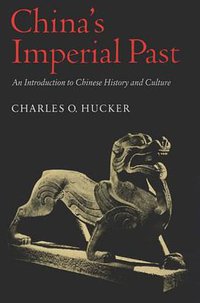 China’s Imperial Past (Stanford University Press 1995)