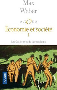 Économie et société, tome 1 (Pocket 2003)