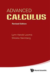Advanced Calculus (World Scientific Publishing Company 2014)