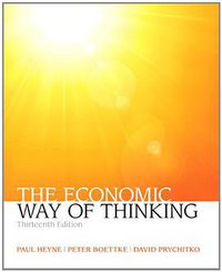 The Economic Way of Thinking (Prentice Hall 2013)