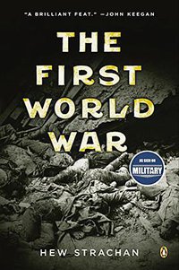 The First World War (Penguin Books 2005)