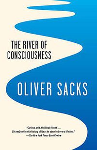 The River of Consciousness (Vintage 2018)