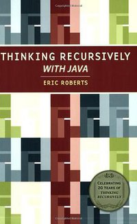 Thinking Recursively with Java (John Wiley & Sons 2006)