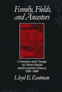 Family, Fields, and Ancestors (Oxford University Press 1988)