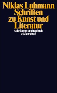 Schriften zu Kunst und Literatur (Suhrkamp Verlag 2008)