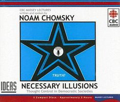 Necessary Illusions (CBC Radio Canada 2005)