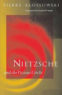 Nietzsche and the Vicious Circle