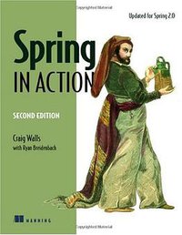 Spring in Action (Manning Publications 2007)