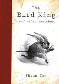 The Bird King (Templar Publishing 2011)