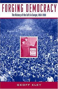 Forging Democracy (Oxford University Press 2002)