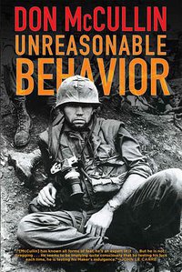 Unreasonable Behavior (Grove Press 2017)