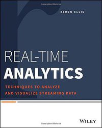 Real-Time Analytics (Wiley 2014)