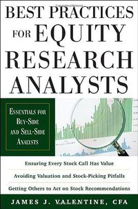 Best Practices for Equity Research Analysts (McGraw-Hill 2010)