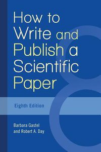 How to Write and Publish a Scientific Paper (Greenwood 2016)