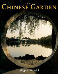 The Chinese Garden (Harvard University Press 2003)