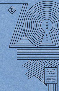 He Used Thought As A Wife