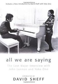 All We Are Saying (St. Martin's Griffin 2000)