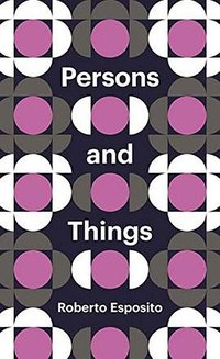 Persons and Things (Polity 2015)