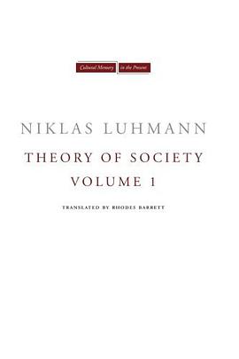 Theory of Society, Volume 1