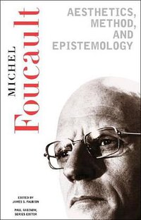 Aesthetics, Method, and Epistemology (New Press 1999)