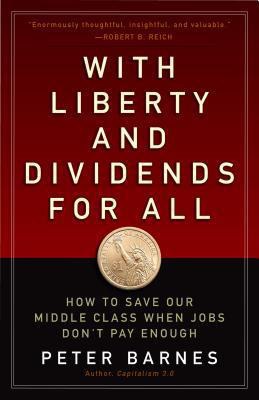 With Liberty and Dividends for All