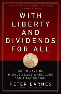 With Liberty and Dividends for All