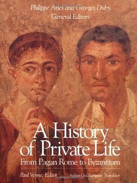 A History of Private Life, Volume I