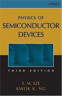 Physics of Semiconductor Devices (Wiley; 3 edition 2011)