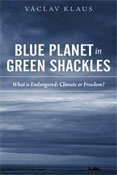Blue Planet in Green Shackles