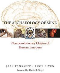 The Archaeology of Mind (W. W. Norton & Company 2012)