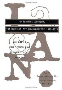 On Feminine Sexuality the Limits of Love and Knowledge (W. W. Norton & Company 1998)
