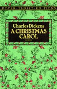 A Christmas Carol (Dover Publications Inc. 1991)