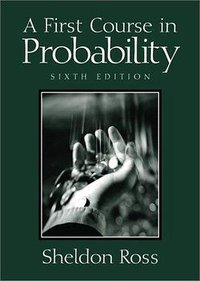 A First Course in Probability (6th Edition) (Prentice Hall 2001)
