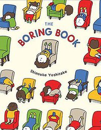 The Boring Book (CHRONICLE BOOKS 2019)
