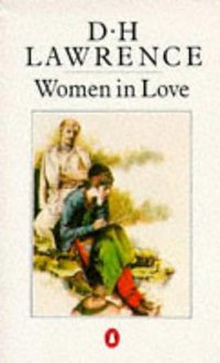 Women in Love (Penguin Books 1985)