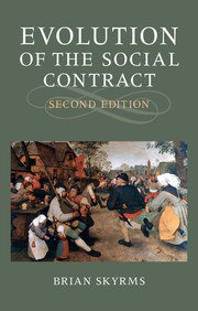 Evolution of the Social Contract (Second Edition) (Cambridge University Press 2014)