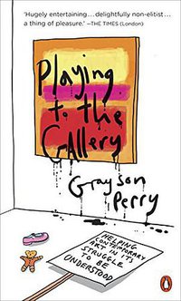 Playing to the Gallery (Penguin Books 2018)