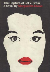 The Rapture of Lol V. Stein (Hamish Hamilton Ltd 1967)