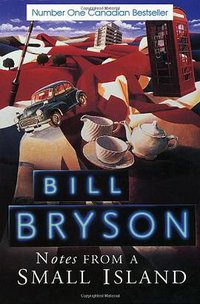 Notes From a Small Island (McClelland & Stewart 1998)