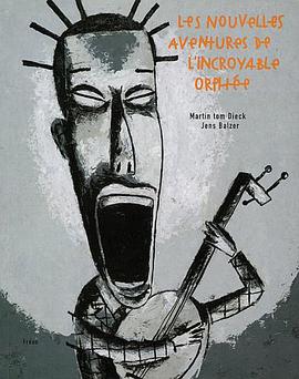 Les nouvelles aventures de l'incroyable orphée