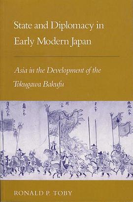 State and Diplomacy in Early Modern Japan